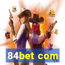 84bet com